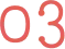 03